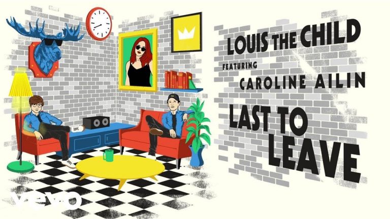 Louis The Child – Last To Leave (Audio) ft. Caroline Ailin