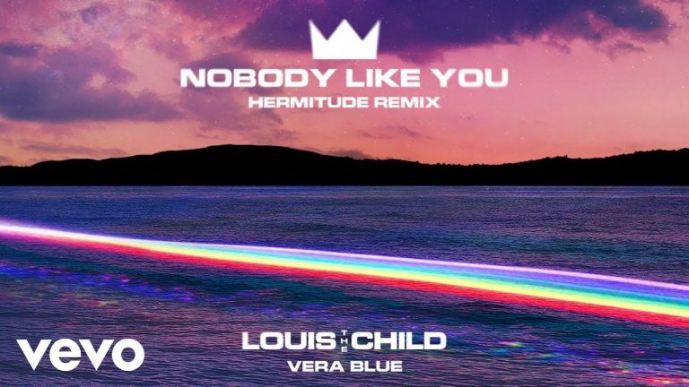 Louis The Child, Vera Blue – Nobody Like You (Hermitude Remix/Audio)