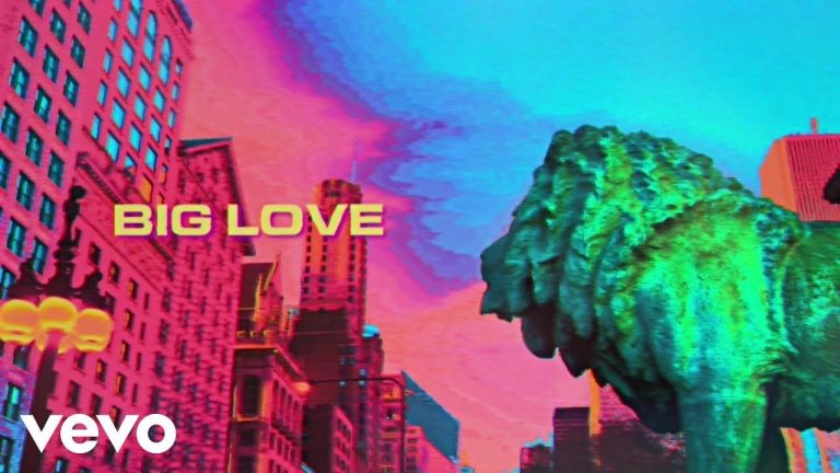 Louis The Child, EARTHGANG and MNDR – Big Love (Lyric Video)