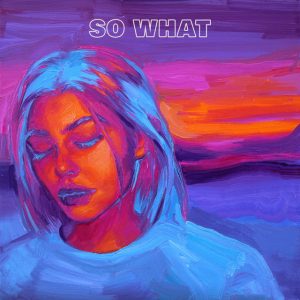 So What (with A R I Z O N A)