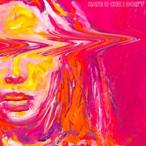 hate u cuz i don't (feat. Bea Miller)